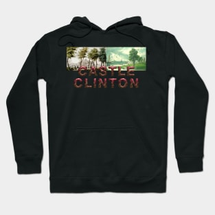 Castle Clinton National Monument Hoodie